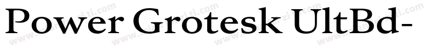 Power Grotesk UltBd字体转换